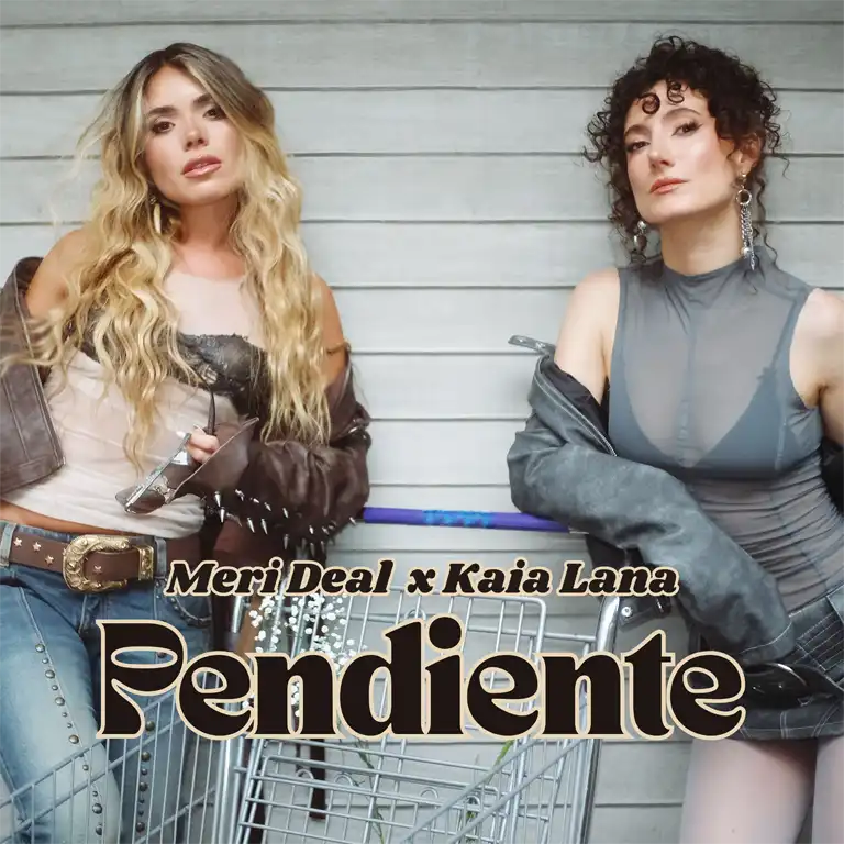 pendiente-lo-nuevo-de-meri-deal-y-kaia-lana-album