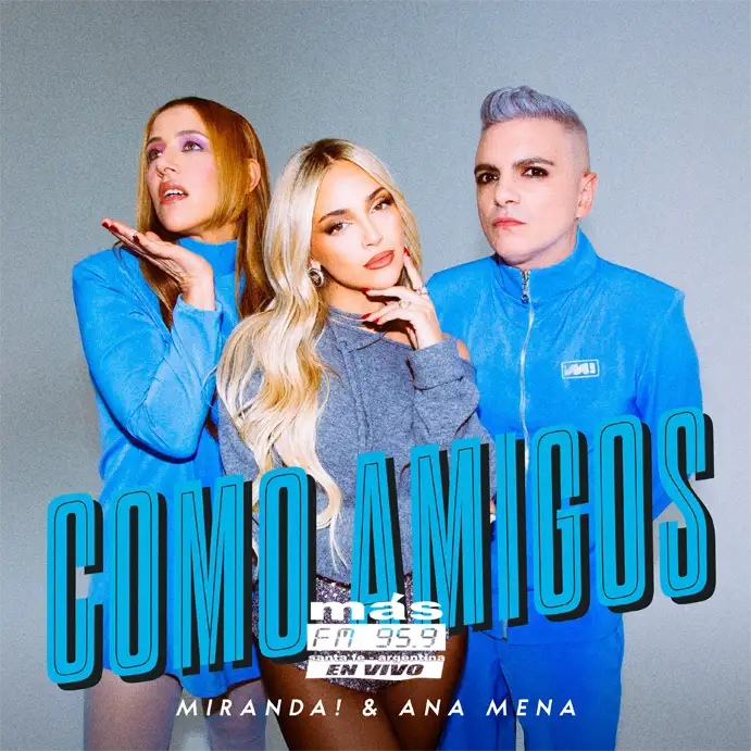 miranda-estrena-como-amigos-ana-mena-letra-video-estreno-2024-tapa
