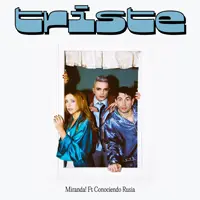 miranda-y-conociendo-rusia-en-triste-letra-video-estreno-2025-triste