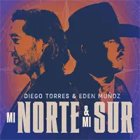 diego-torres-mi-norte-mi-sur-eden-munoz-TEMA